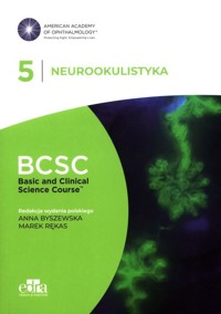 Neurookulistyka. BCSC 5. SERIA BASIC AND CLINICAL SCIENCE COURSE - zbiorowa praca - książka