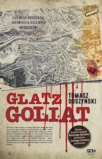 Glatz Goliat - Tomasz Duszyński - ebook + książka