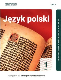 Język polski 1 Część 2  Linia 2 Podręcznik Zakres podstawowy  i rozszerzony - Minkiewicz Lidia - książka