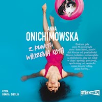 Z punktu widzenia kota - Anna Onichimowska - audiobook + książka