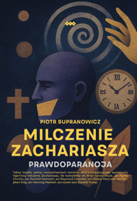 Milczenie Zachariasza - Supranowicz Piotr - książka