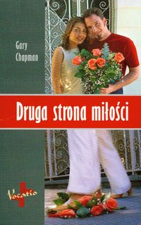 Druga strona miłości - Gary Chapman - książka