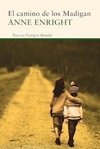 El camino de los Madigan - Enright Anne - ebook