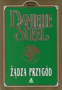 Żądza przygód - Danielle Steel - ebook