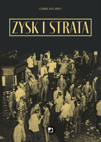 Zysk i strata - Ludwig von Mises - ebook