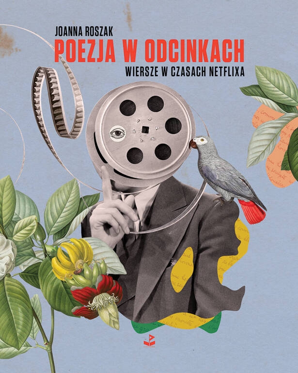 Poezja w odcinkach - Joanna Roszak - książka