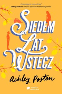 Siedem lat wstecz - Poston Ashley - ebook + audiobook + książka
