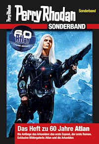 PERRY RHODAN-Sonderband – Das Heft zu 60 Jahre Atlan - Perry Rhodan Redaktion - ebook