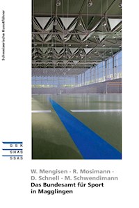Das Bundesamt für Sport in Magglingen - Walter Mengisen - ebook