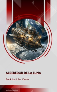 Alrededor de la Luna - Julio Verne - ebook