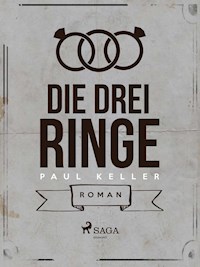 Die drei Ringe - Paul Keller - ebook