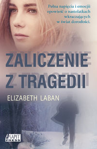 Zaliczenie z tragedii - Elizabeth LaBan - ebook + książka