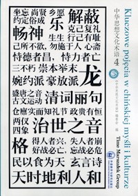 Kluczowe pojęcia w chińskiej myśli i kulturze Tom 4 -  - książka