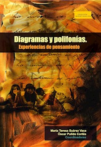 Diagramas y Polifonías. Experiencias de Pensamiento - María Teresa Suárez Vaca - ebook