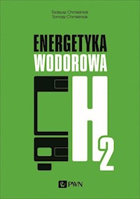 Energetyka Wodorowa - Chmielniak Tadeusz, Chmielniak Tomasz - książka