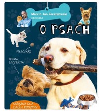 Marcin Jan Gorazdowski opowiada o psach - Marcin Jan Gorazdowski - książka