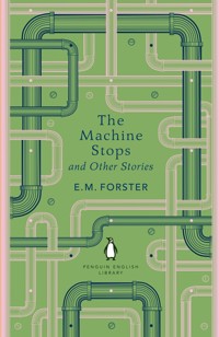The Machine Stops and Other Stories - Forster E. M. - książka
