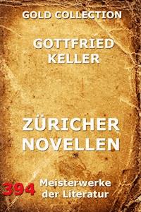 Züricher Novellen - Gottfried  Keller - ebook
