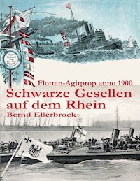 Schwarze Gesellen auf dem Rhein - Bernd Ellerbrock - ebook