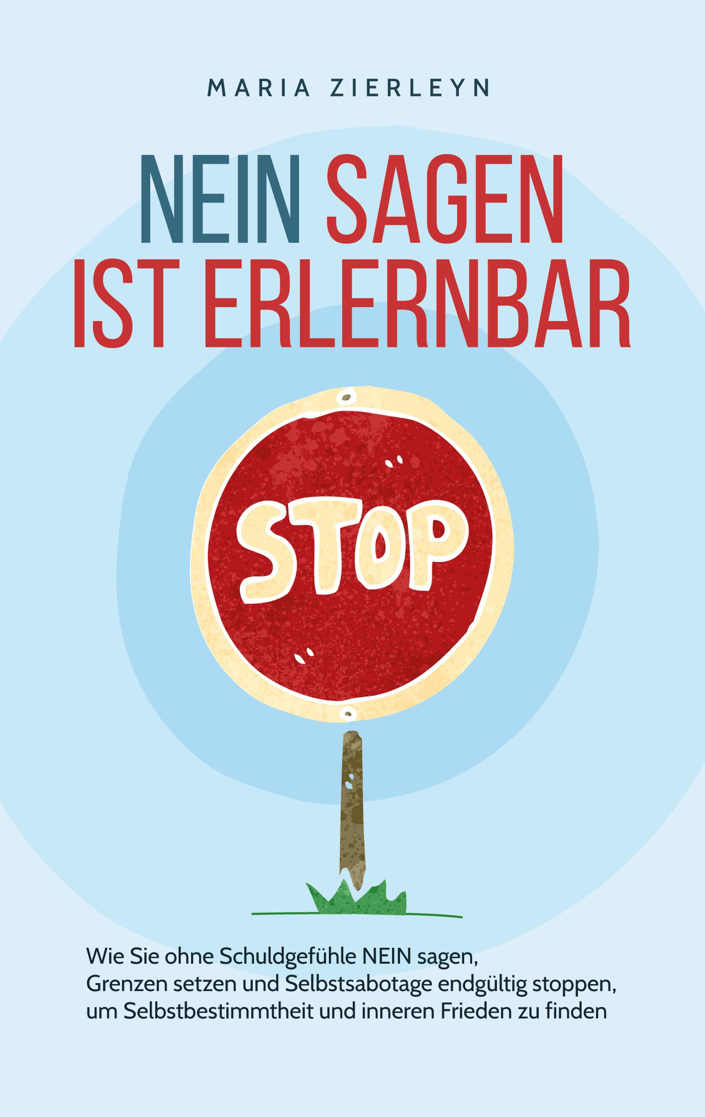 Nein sagen ist erlernbar