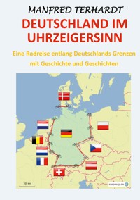 Deutschland im Uhrzeigersinn - Manfred Terhardt - ebook