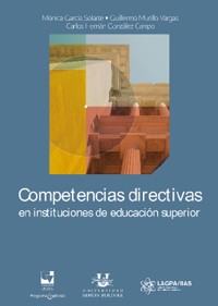 Competencias directivas en instituciones de educación superior - Autores varios - ebook