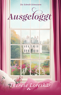 Ausgeloggt - Therese Loreskär - ebook