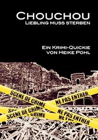 Chouchou - Heike Pohl - ebook