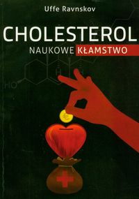 Cholesterol naukowe kłamstwo - Ravnskov Uffe - książka