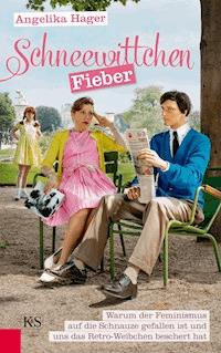 Schneewittchen-Fieber - Angelika Hager - ebook