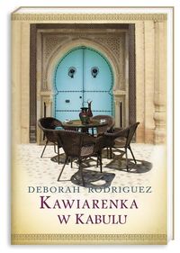 Kawiarenka w Kabulu - Deborah Rodriguez - książka