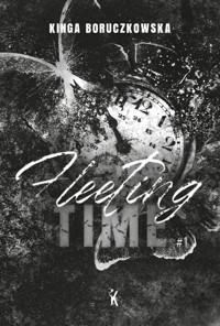 Fleeting time - Boruczkowska Kinga - ebook