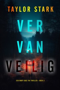 Ver Van Veilig (Een Mary Cage FBI Thriller—Boek 3) - Taylor Stark - ebook