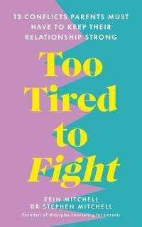 Too Tired to Fight - Mitchell Erin, Mitchell Stephen - książka