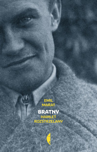 Bratny. Hamlet rozstrzelany - Emil Marat - ebook + książka