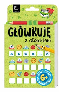 Główkuję z ołówkiem 6+ Książeczka zielona - zbiorowa praca - książka
