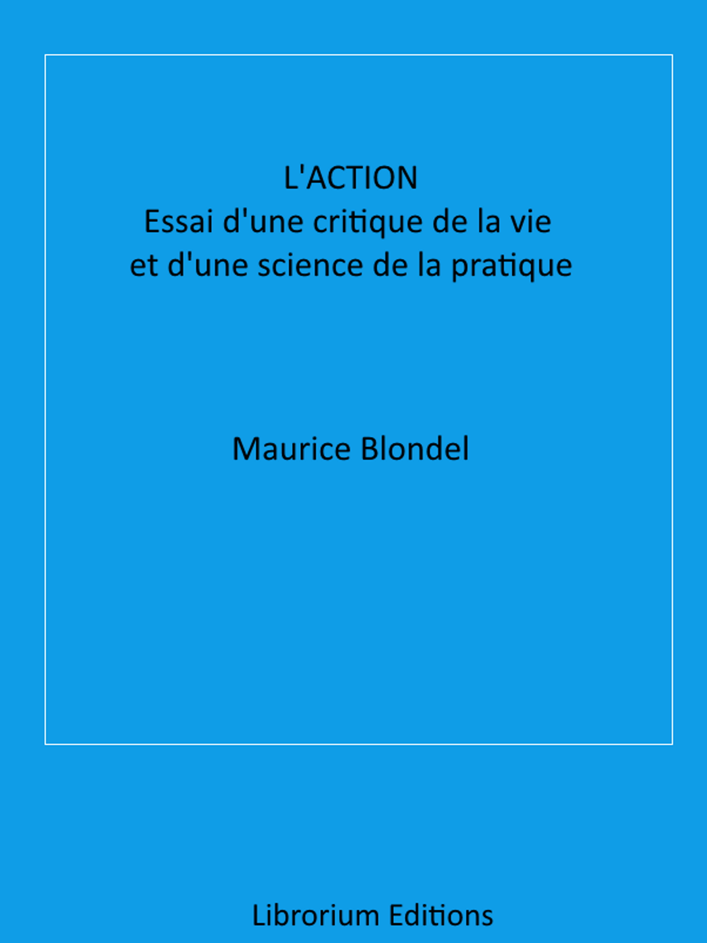 L'action - Blondel Maurice - ebook