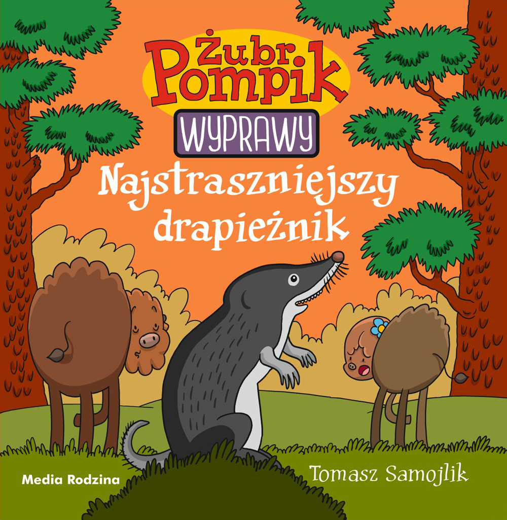 Najstraszniejszy drapieżnik. Żubr Pompik. Wyprawy. Tom 5 - Tomasz Samolik - książka