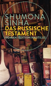 Das russische Testament - Shumona Sinha - ebook