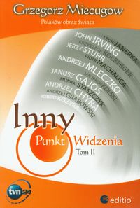 Inny punkt widzenia. Tom II - Grzegorz Miecugow - książka