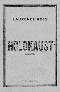 Holokaust - Laurence Rees - książka