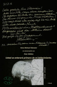 Peter Mühlen - Usted se enterará primero de mi fallecimiento. - Heinz Michael Vilsmeier (ES) - ebook