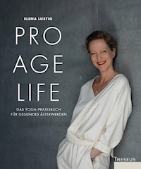 Pro Age Life - Elena Lustig - ebook