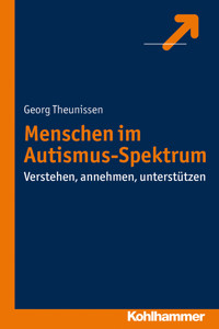 Menschen im Autismus-Spektrum - Georg Theunissen - ebook