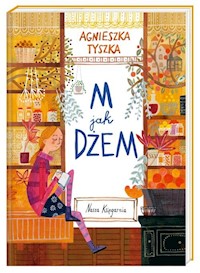 M jak dżeM - Agnieszka Tyszka - książka