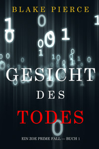 Gesicht des Todes (Ein Zoe Prime Fall — Buch 1) - Blake Pierce - ebook