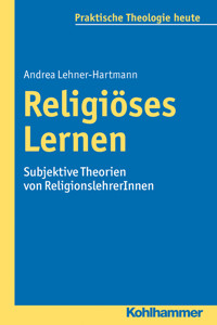 Religiöses Lernen - Andrea Lehner-Hartmann - ebook