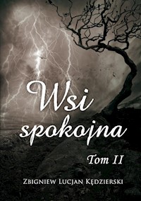 Wsi spokojna Tom 2 - Kędzierski Zbigniew Lucjan - książka