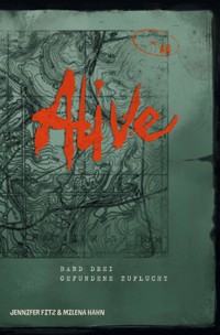 Alive: Gefundene Zuflucht - Jennifer Fitz - ebook