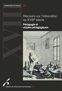 Discours sur l'éducation au XVIIIe siècle -  - ebook